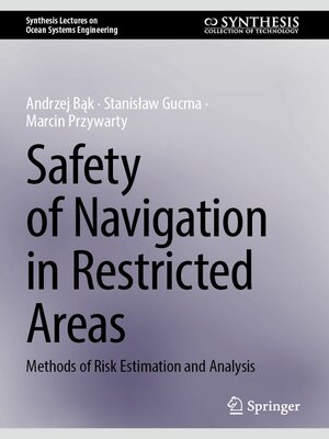 cover image of Safety of Navigation in Restricted Areas